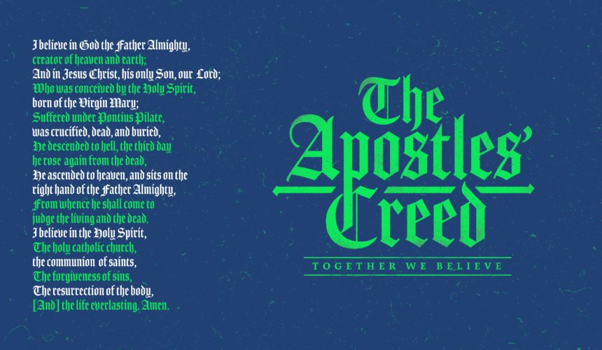 The Apostles’ Creed #6: The Holy Spirit